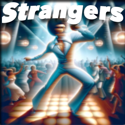 Strangers(ft KT)
