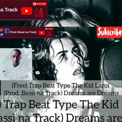 (Free) Trap Beat Type The Kid Laroi (Prod. Bassi na Track) Dreams are Dreams