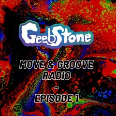 Episode 1 - Move & Groove Radio