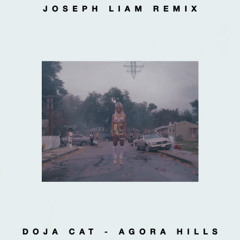Doja Cat - Agora Hills (Joseph Liam Remix)