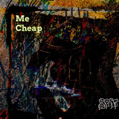Me Cheap