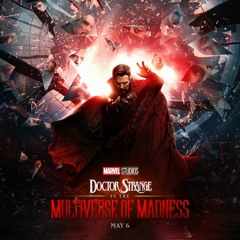 Podcast #124 - Doctor Strange in the Multiverse of Madness (2022)