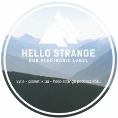 vytis - hello strange podcast #501