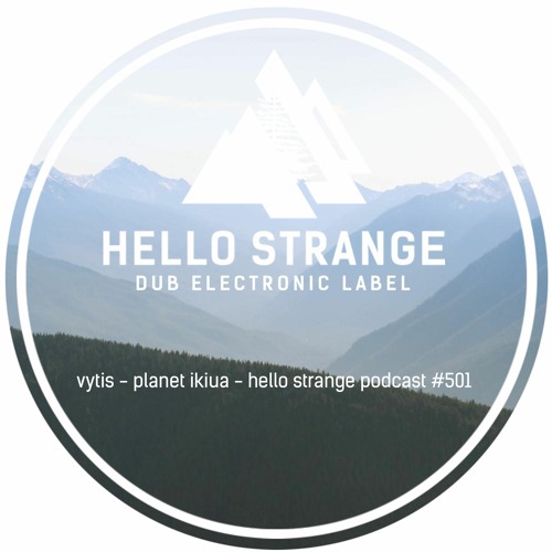 vytis - hello strange podcast #501