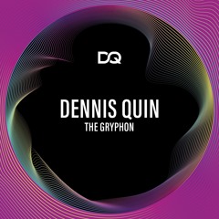 Dennis Quin - The Gryphon EP  DQ003 (Limited edition  Purple Neon Vinyl & Digital)