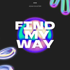 Find My Way (Extended)