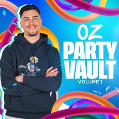 OZ PARTY VAULT VOLUME 1 (FREE DOWNLOAD)