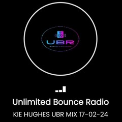 KIE HUGHES UBR MIX 17TH FEBRUARY 2024