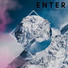 Juwu X Snakko - Enter (Free DL)