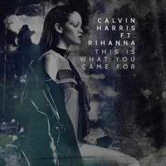 FREE DL | Calvin Harris, Rihanna - This Is What You Came For (FuLGaZ Edit)