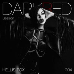 DARKRED Session 004 - Hellis Fox