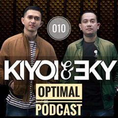 Optimal Podcast 010 Mixed By Kiyoi & Eky