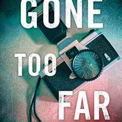 [DOWNLOAD] EBOOK 📰 Gone Too Far by  Natalie D. Richards [KINDLE PDF EBOOK EPUB]