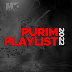 DJ Purim Playlist 2022  (Music Table)