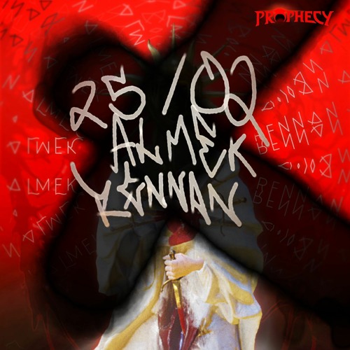 ALMEK X RENNAN [Unreleased - Álbum 15/04] at @PROPHECY RECORDS
