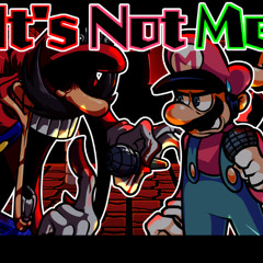 IT'S NOT ME