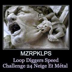 Loop Diggers Speed Challenge 24 - N E I G E _ E T _  M É T A L