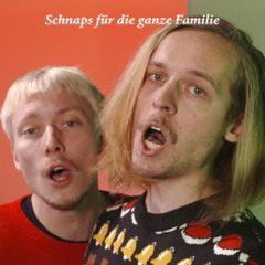 Schnaps für die ganze Familie (Live) [feat. Widersacher aller Liedermacher]