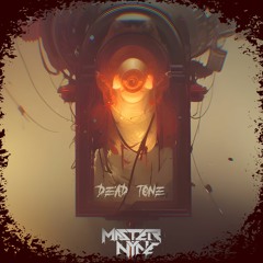 Master NYNE - DEAD TONE (FREE DOWNLOAD)