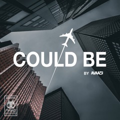 AVAAZI - Could Be