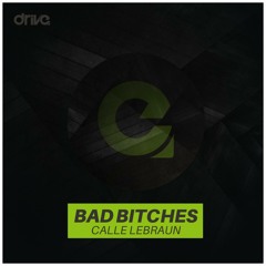 Bad Bitches (Original Mix)