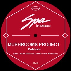 [SPA229] MUSHROOMS PROJECT - Dubtaste (Original Mix)