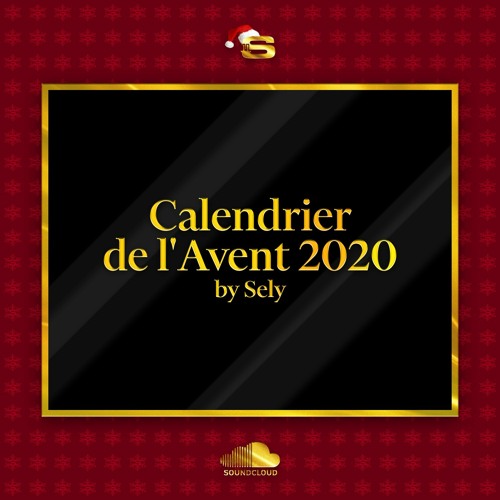 Calendrier De L Avent By Sely By Sely Mp3 Calendrier De L Avent By Sely By Sely Mp3