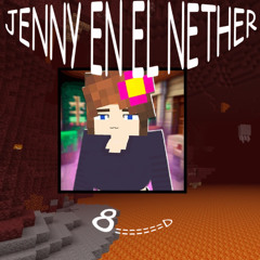 JENNY EN EL NETHER