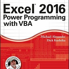 ACCESS PDF EBOOK EPUB KINDLE Excel 2016 Power Programming with VBA (Mr. Spreadsheet's