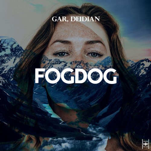 GAR, Deidian - Fogdog