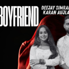 Boyfriend I Afro Desi I Deejay Simran I Karan Aujla
