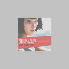 Lisa Miskovsky - Still Alive (Daniels Renaissance Remix)