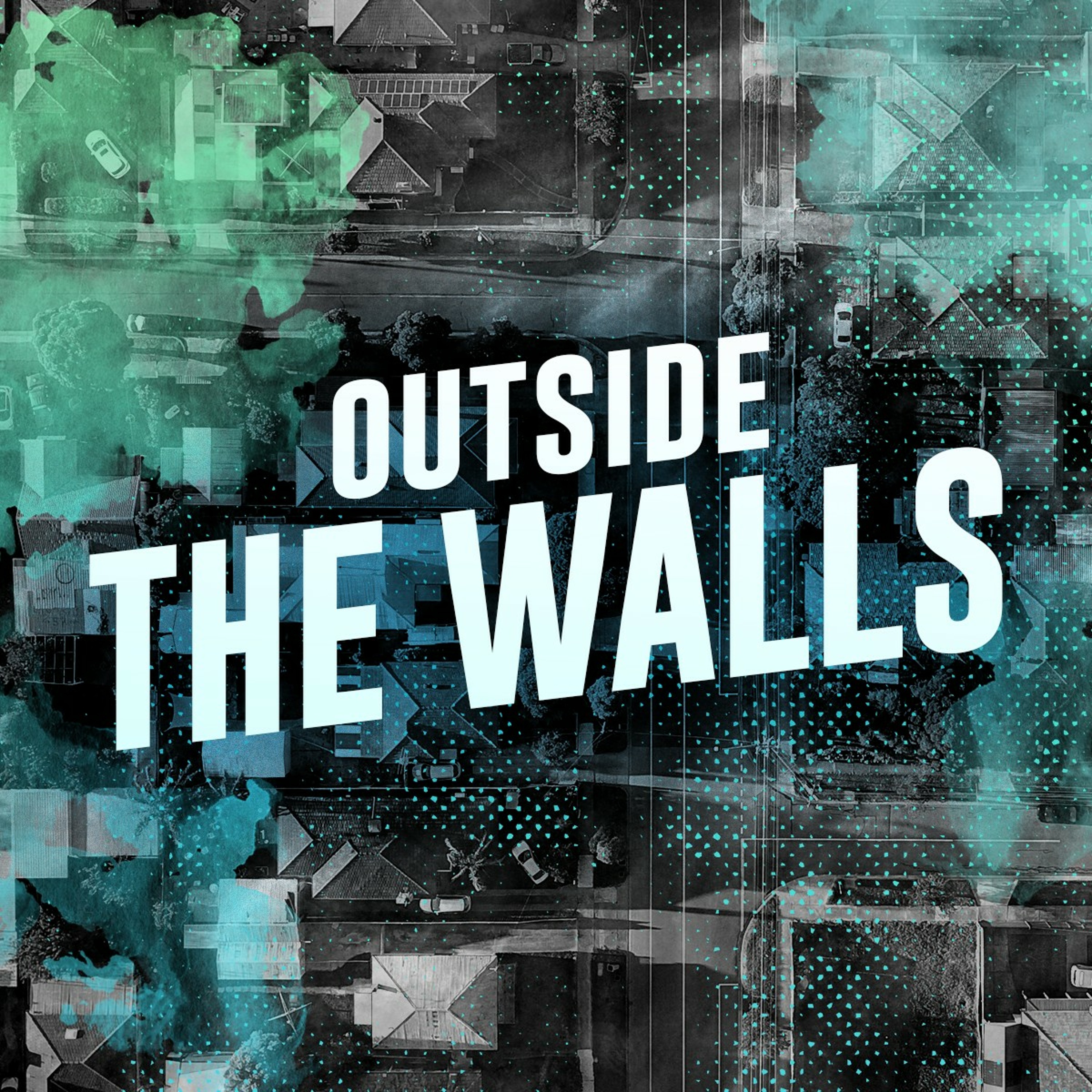 Outside the Walls - 11/19/2023