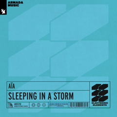 AÏA - Sleeping In A Storm