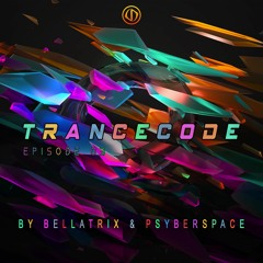 Trancecode Episoe 03 By Bellatrix & Psyberspace