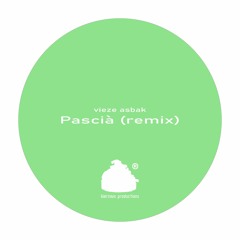 Pascia (Vieze Asbak Tech House remix)