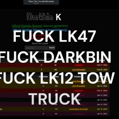 Dark Bin Diss Fuck #Lk47
