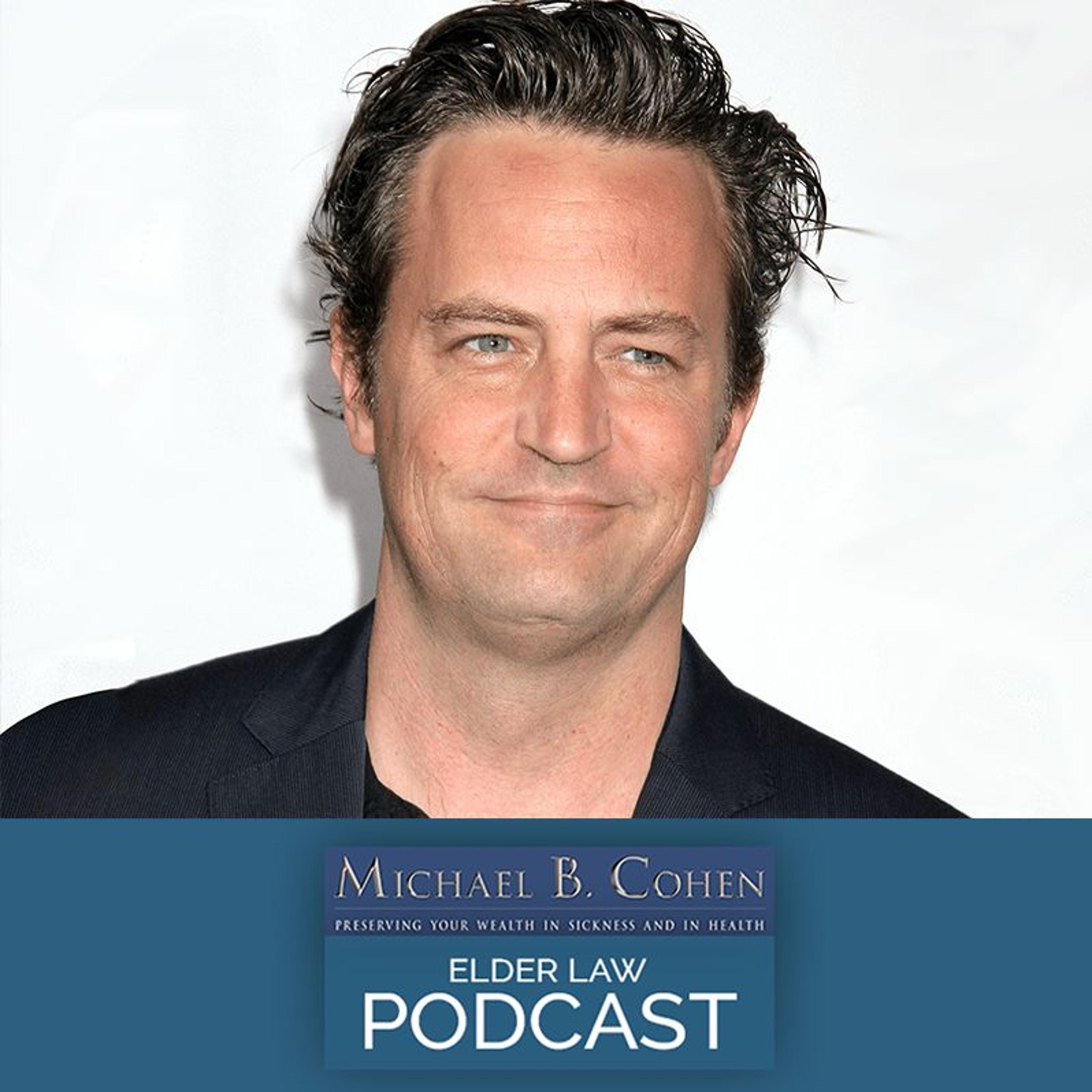 Matthew Perry's Estate Plan - A Friend To Many Even After Death | 7 - 30 - 24 episode artwork
