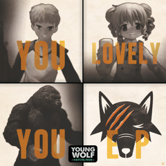 You Lovely You (YWH Version) (Anthony Kalabretta Remix)