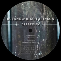 Butane & Riko Forinson - Flying [Extrasketch 059]