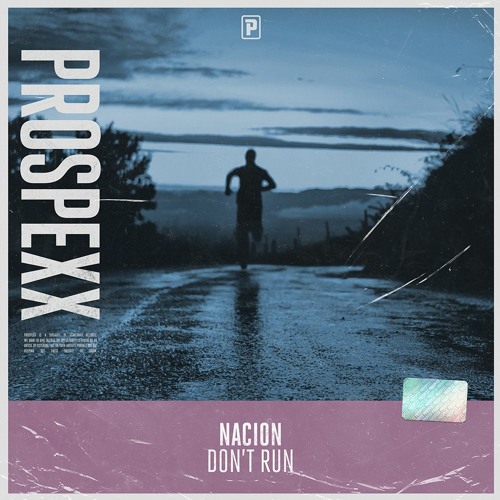 Nacion - Don't Run