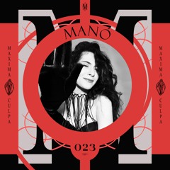 Maxima Culpa Records Podcast 023 - MANÓ