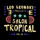 on Leo Leonski presents Salon Tropical Vol. 3