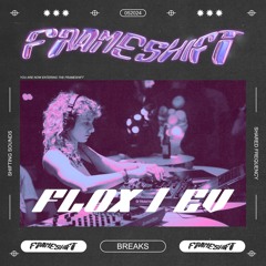Flox/EV - Frameshift Radio 05/2024