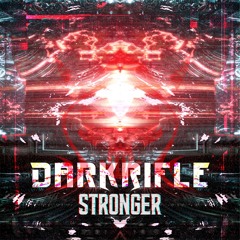 Darkrifle Stronger