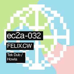 FELIXCW -Tek Dub