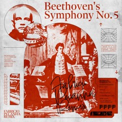 Beethoven's Symphony No. 5 (Fabricio Peçanha RMX)