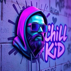 Chill Kid