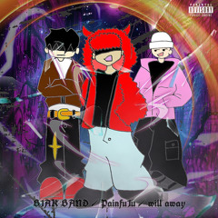 Takes forever ft.B1ACK BAND,will away