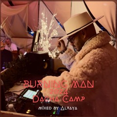 Burning Man 2024 - Dacha Camp ( Opener )